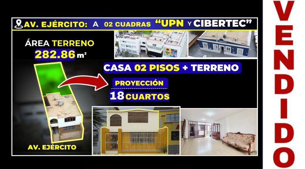 Casa vendida en Trujillo Av. Ejército 538 en menos de 3 meses – JASSAN Bienes Raíces
